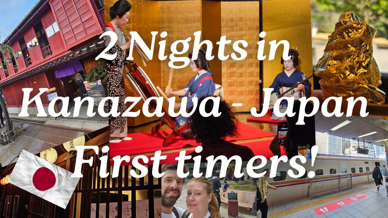 2 Nights in Kanazawa - First timers in Japan