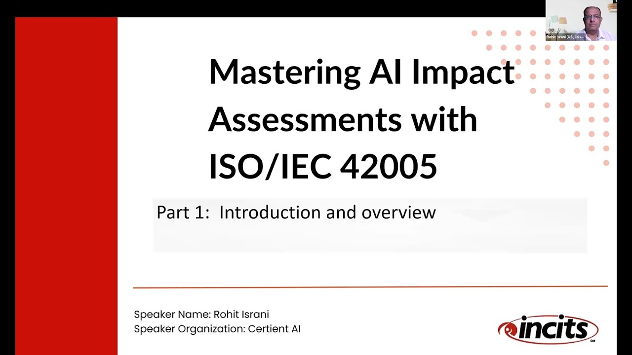 Part 1: Mastering AI Impact Assessments with ISOIEC 42005 Overview