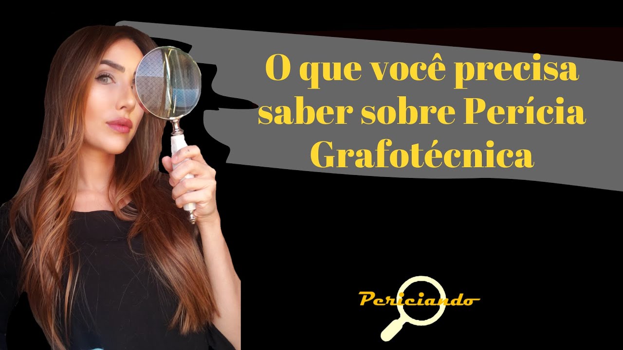 Perícia Grafotécnica: O que é? Pra que serve? Como funciona?