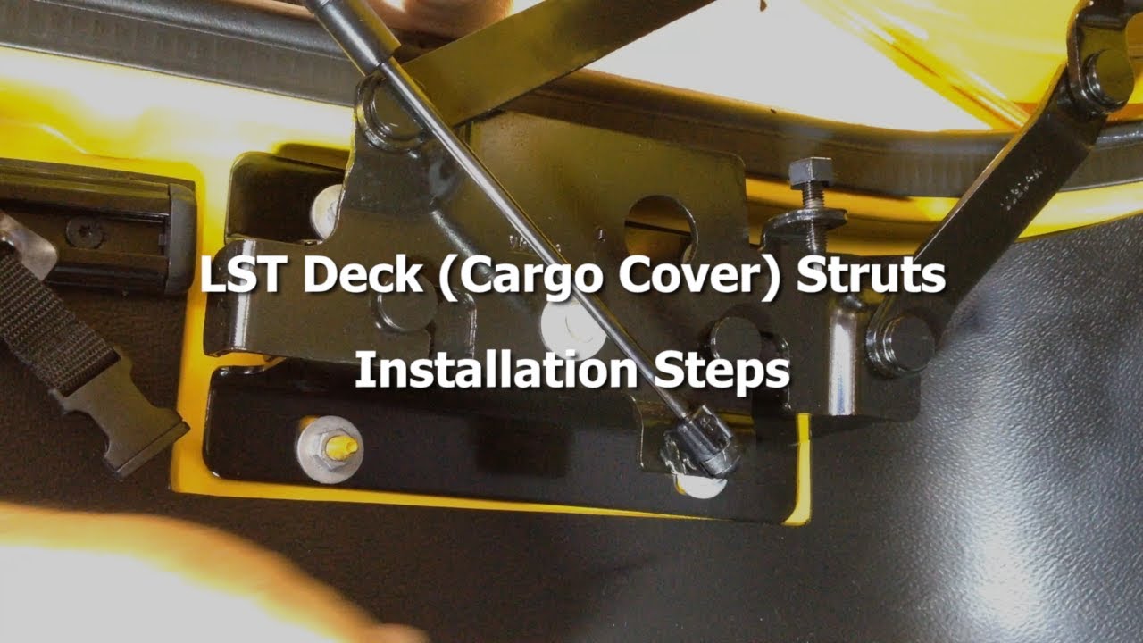 LST Deck (Cargo Cover) Struts - Installation