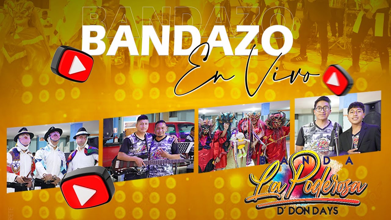 BANDAZO EN VIVO - LA PODEROSA D' DON DAYS ( El Poder de las Bandas ) 🇪🇨💪🥁🎷🎺