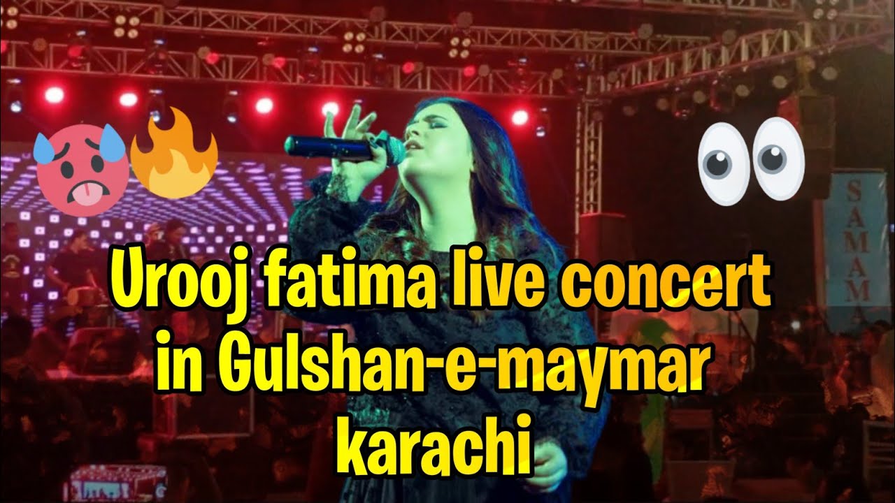 Urooj Fatima Live Concert In Gulshan-E-Maymar Karachi👀🔥🥵