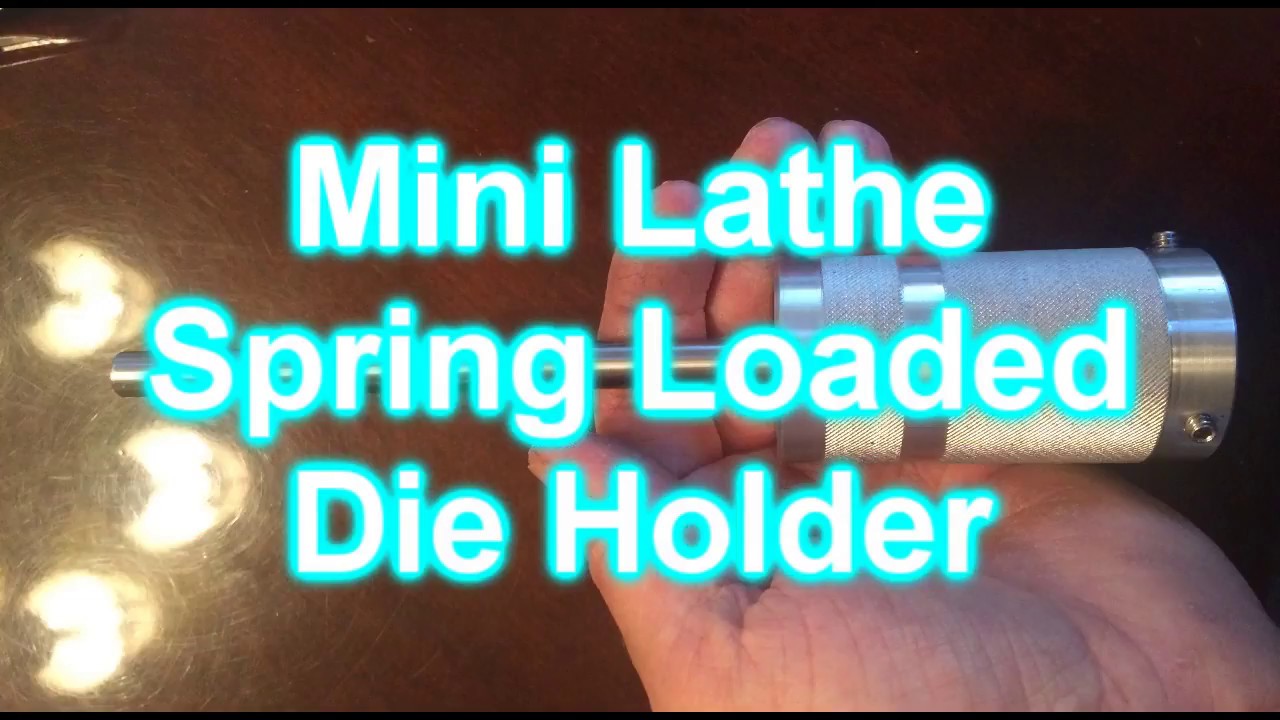 Very Best, Tailstock Spring Loaded Die Holder design! Worth Seeing!!