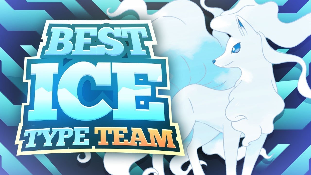 Best ICE Type Pokemon Team