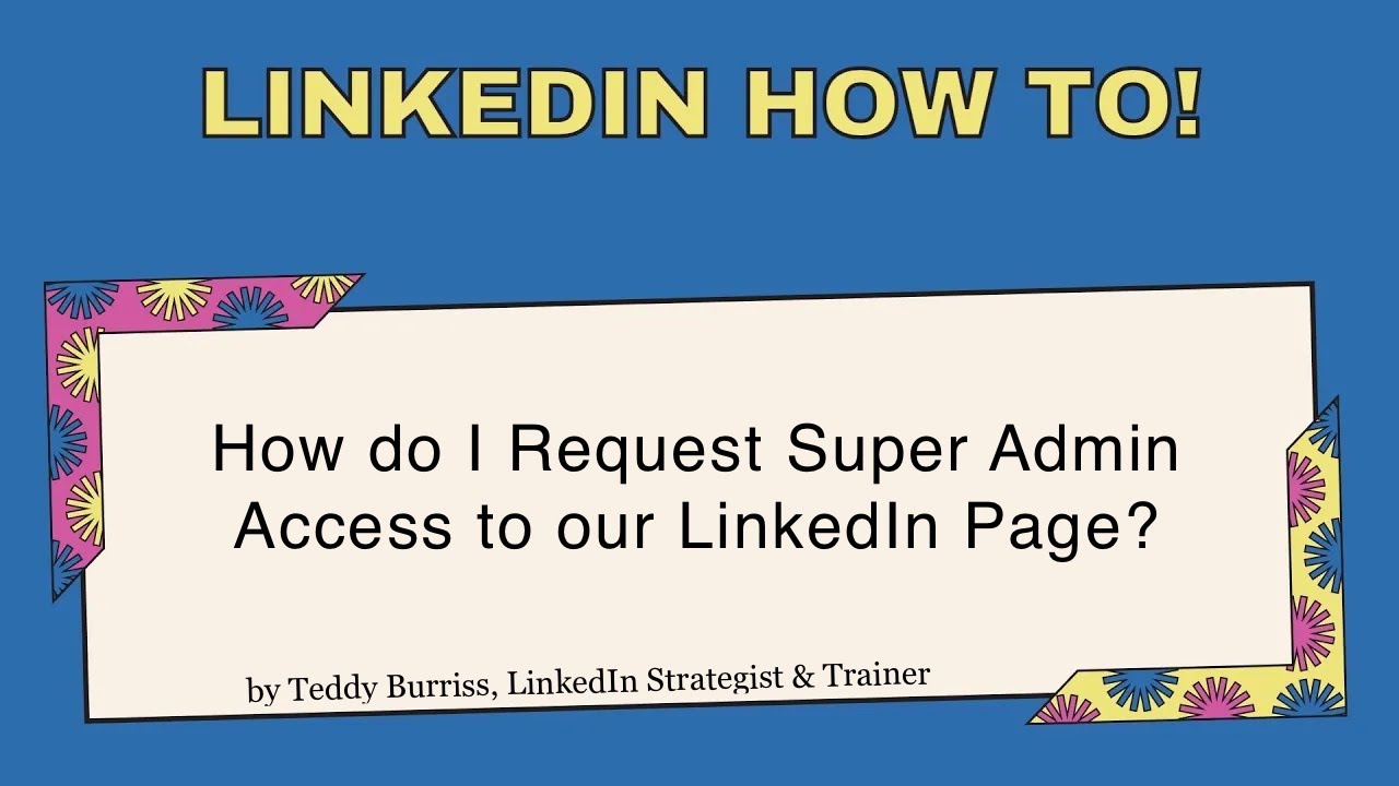 Как запросить доступ администратора к странице компании в LinkedIn в 2023 году