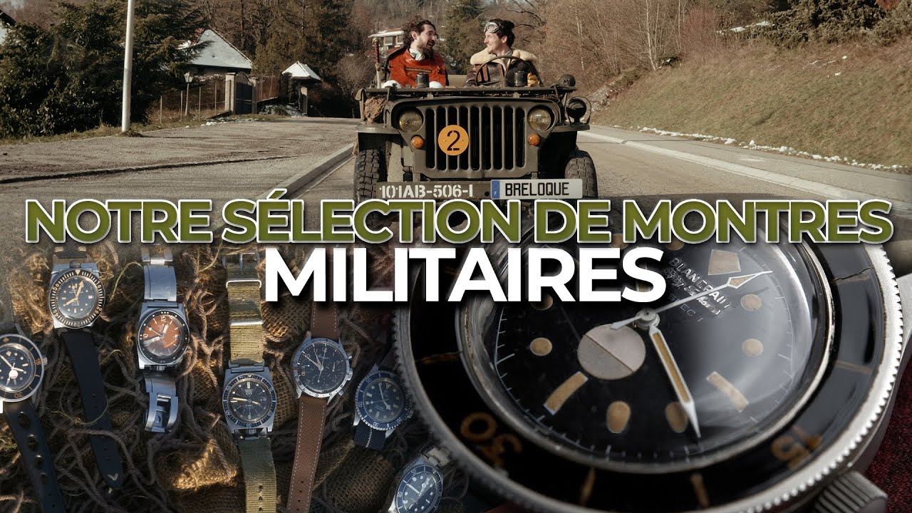 5 montres militaires historiques & exceptionnelles 🪖