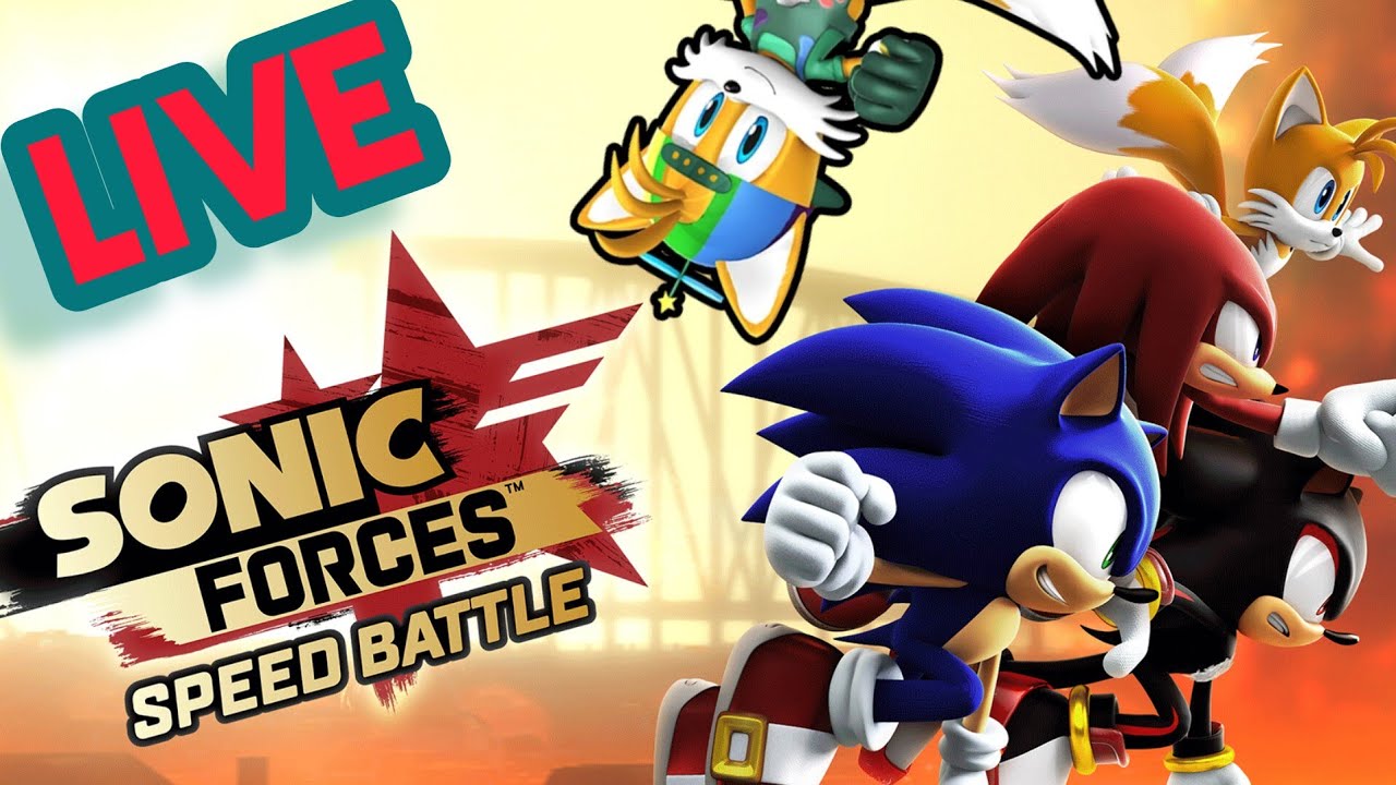 |LIVE|Sonic Forces Speed Battle