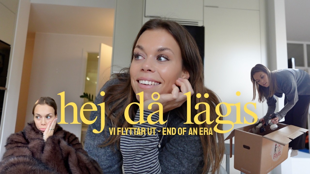 Nu flyttar vi ut - hej d&aring; l&auml;genheten! 💛 vlogg