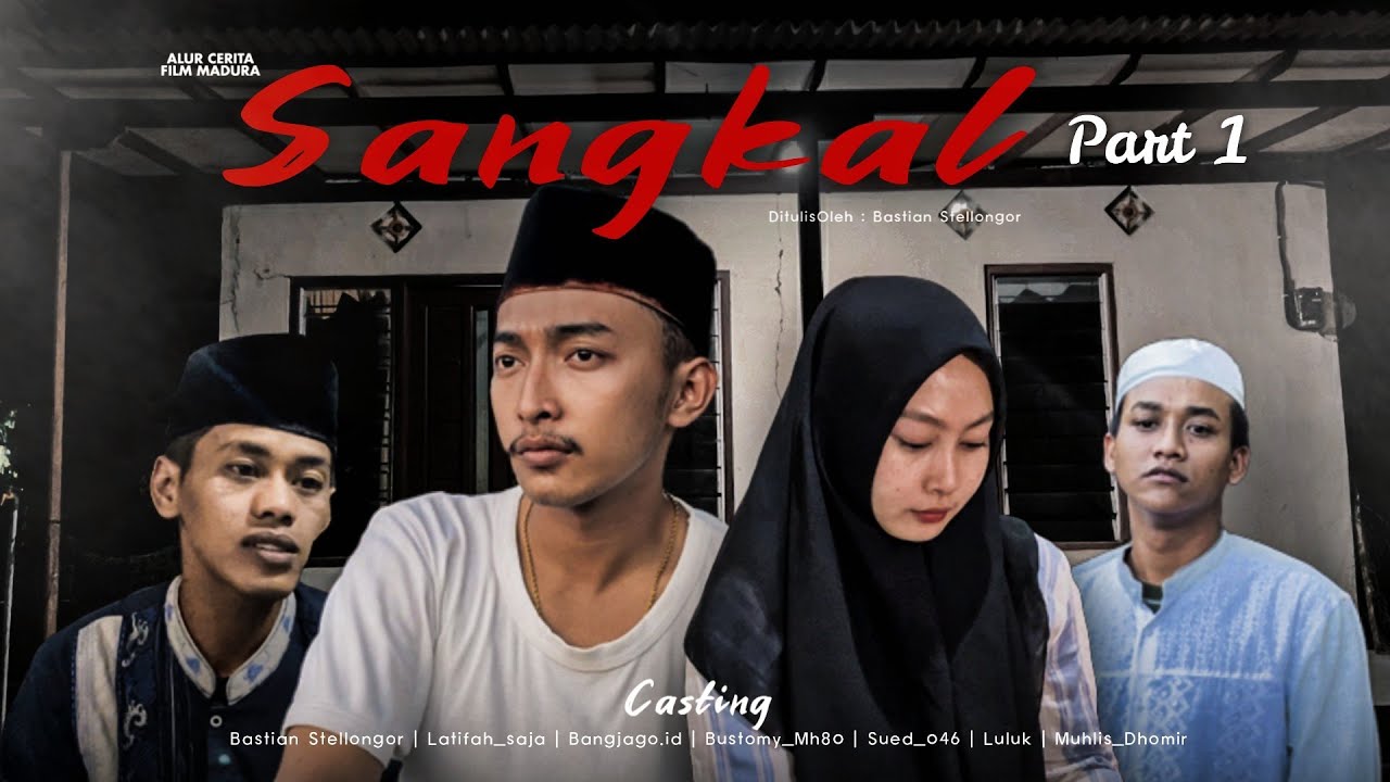 SANGKAL part1 || Alur cerita film Madura