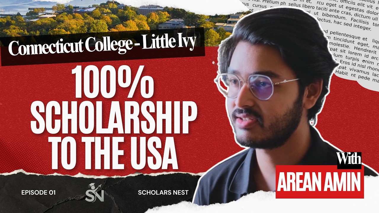 How He Got a 100% Scholarship in the USA || Little Ivy || Connecticut College || Scholars Nest