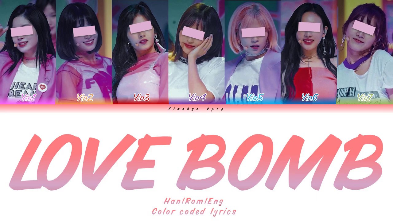 Your girl group (7 members ver.) - Love Bomb (FROMIS_9) Color coded lyrics Han/Rom/Eng