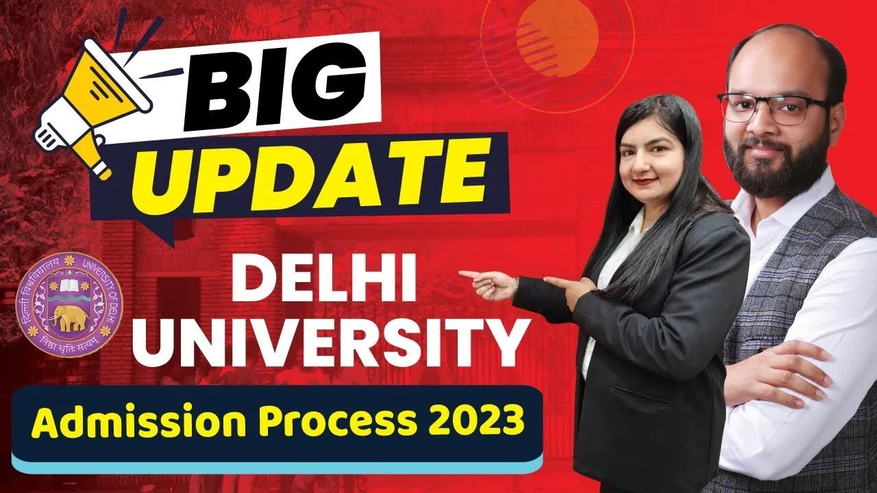 Big Update Delhi University Admission Process 2023 | DU Admission Details | CUET Exam 2023