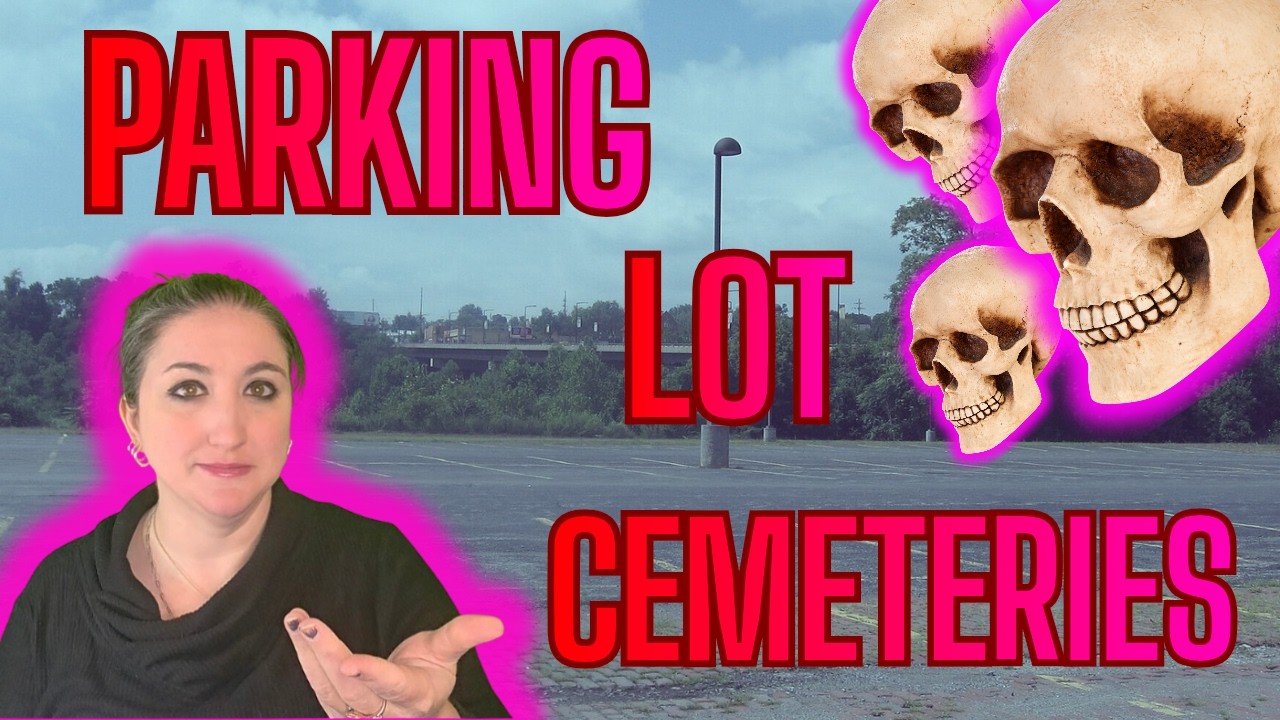 Paved Over: The Graves Hidden in Everyday Parking Lots | Hushed Up History