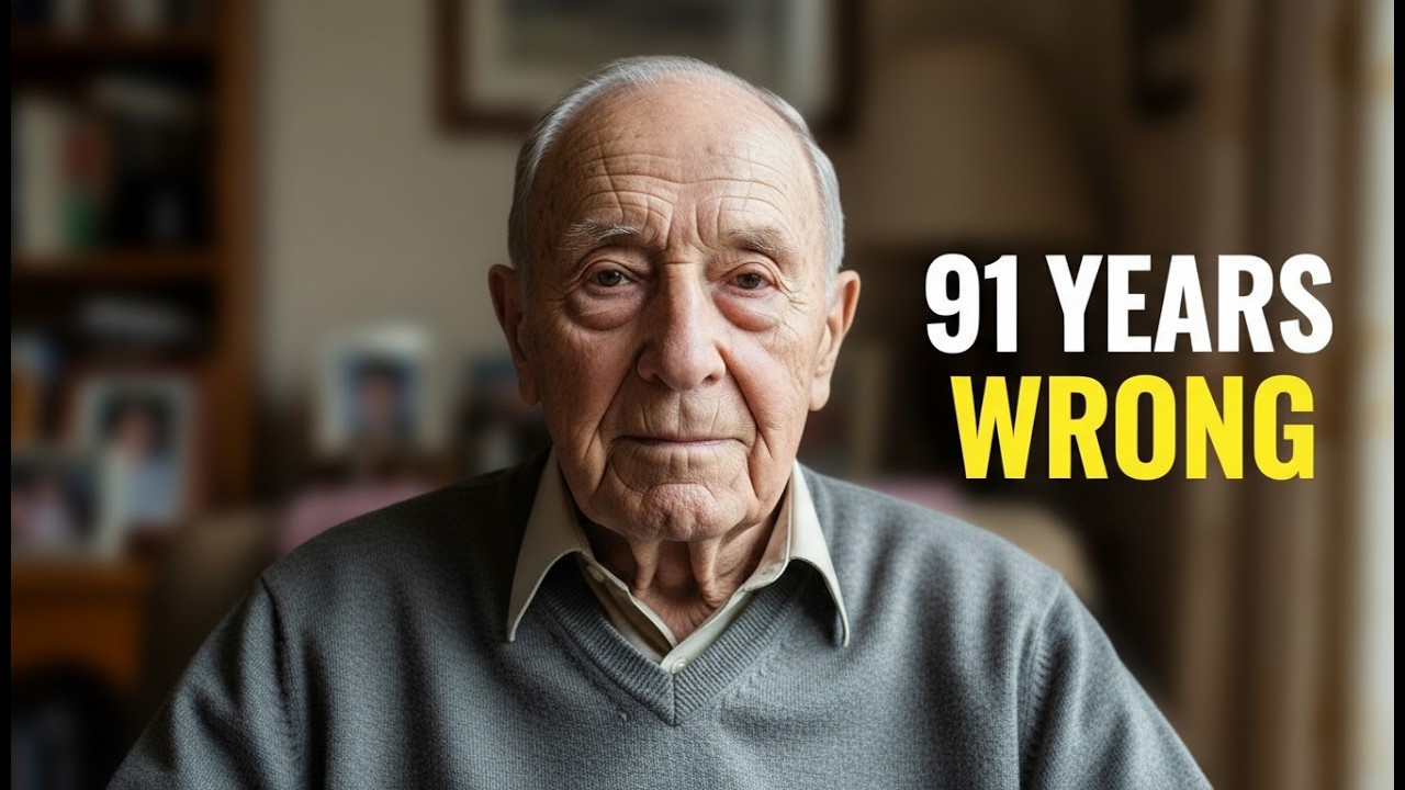 I’m 91… I Was Wrong About Almost Everything