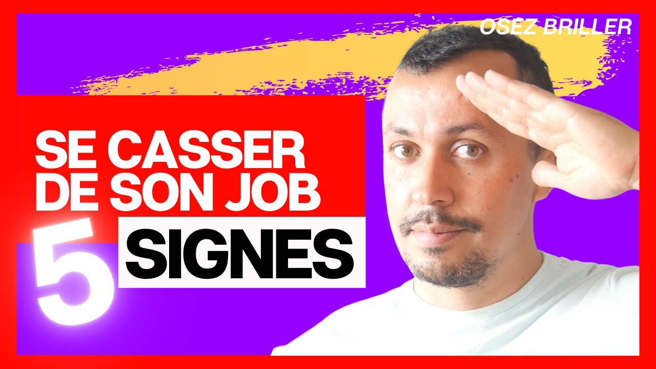 CHANGER DE TRAVAIL : 5 signes évidents - 