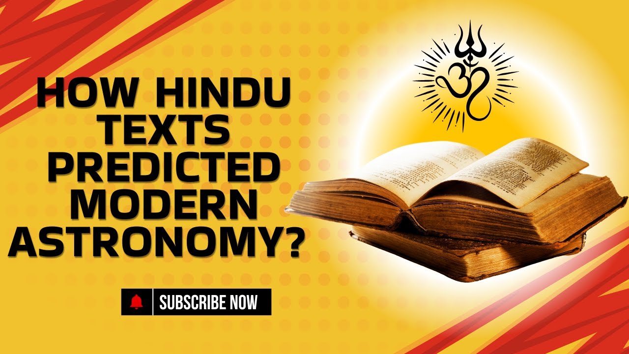 How Hindu Texts Predicted Modern Astronomy? The Shocking Parallels!