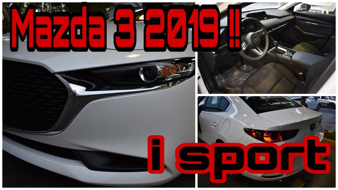 Mazda 3 2019 i sport !!