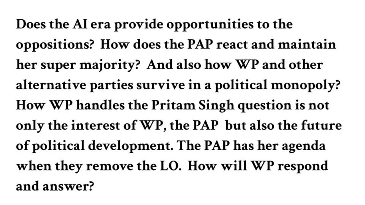 The Workers' Party: Forward, backward, or status quo? The Pritam Singh question?