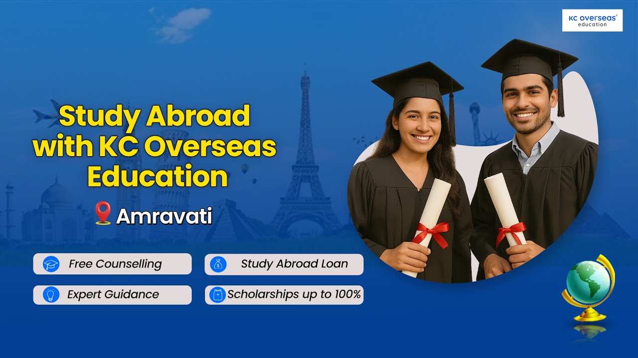 Обучение за рубежом с KC Overseas Education Amravati | Бесплатные консультации для иностранных ст...