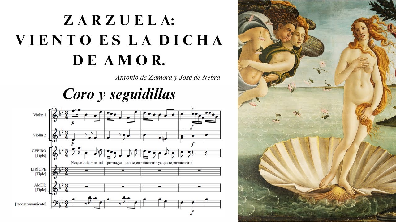 José de Nebra: Coro y seguidillas de la zarzuela 'Viento es la dicha de Amor' (1743)