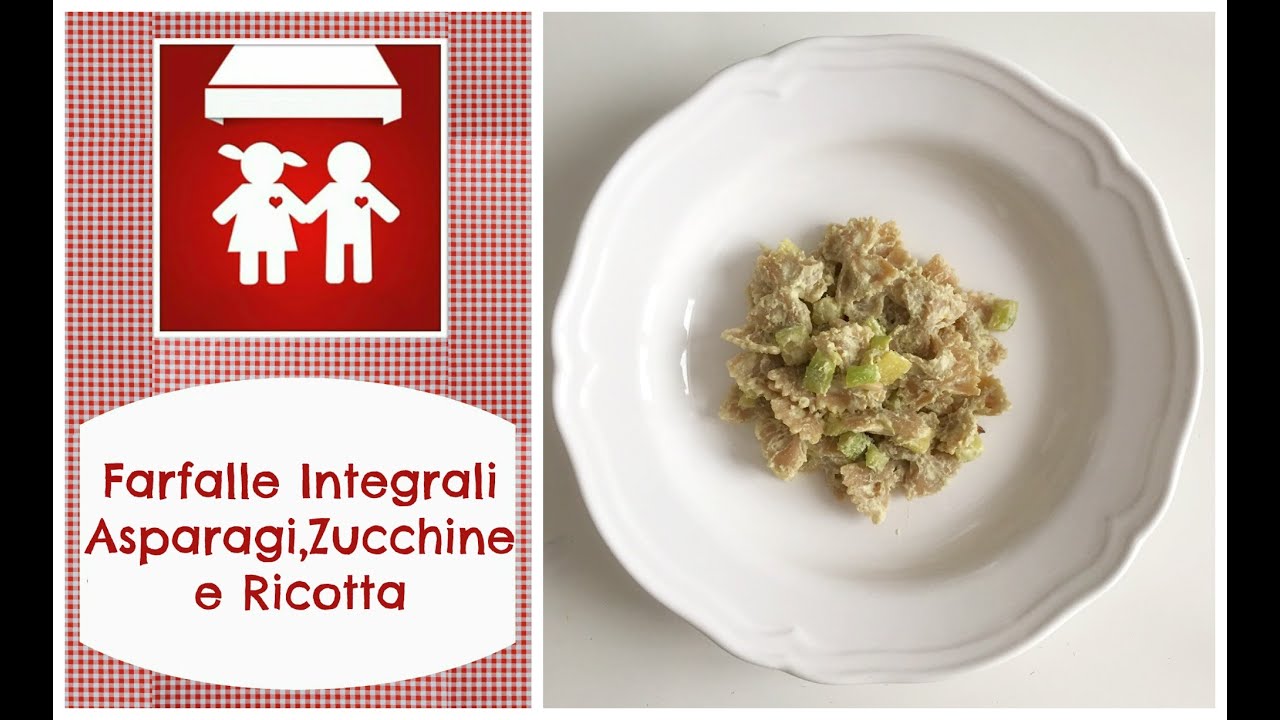 Farfalle integrali con crema di Asparagi,Ricotta e Zucchine (Primo Piatto) 2C+K