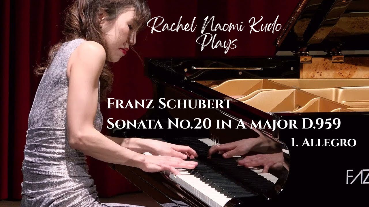 Schubert Sonata No.20 in A major, D.959 I. Allegro II Rachel Naomi Kudo, Piano