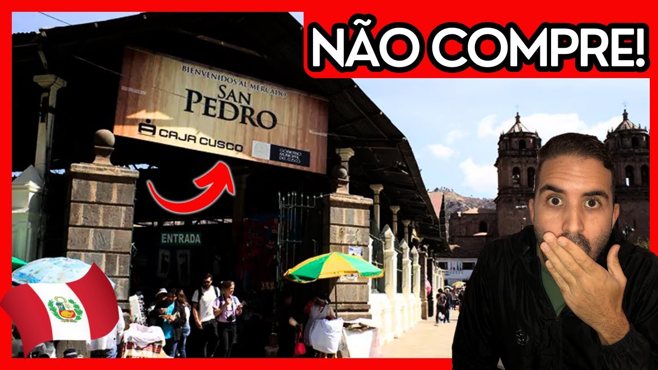 NÃO COMPRE NADA EM CUSCO antes de visitar o Mercado San Pedro 🇵🇪