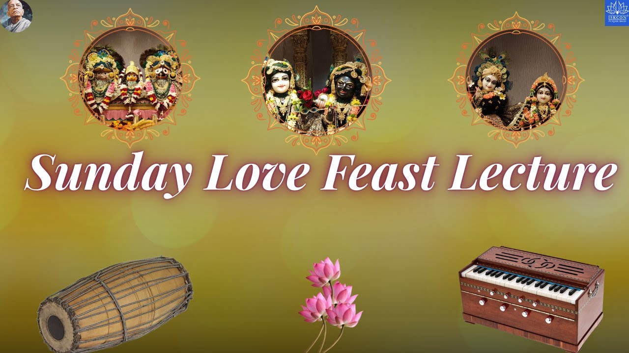 Sunday Love Feast Lecture | ISKCON Punjabi Bagh Live  |  25th January 2026