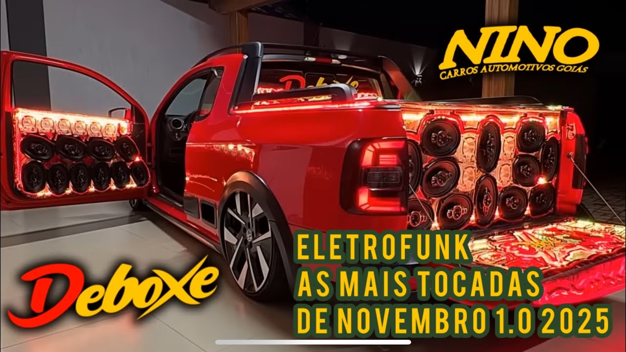 1H DE ELETRO FUNK - AS MAIS TOCADAS DE NOVEMBRO 1.0 2025 (DEBOXE) @carrosautomotivosgoias