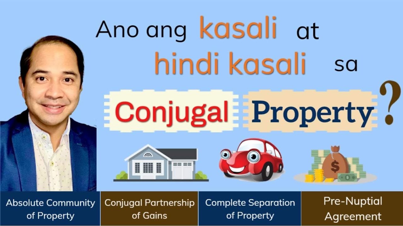 CONJUGAL PROPERTY & PRENUPTIAL AGREEMENT | PROPERTY RELATIONS OF MARRIED COUPLE UNDER FAMILY CODE