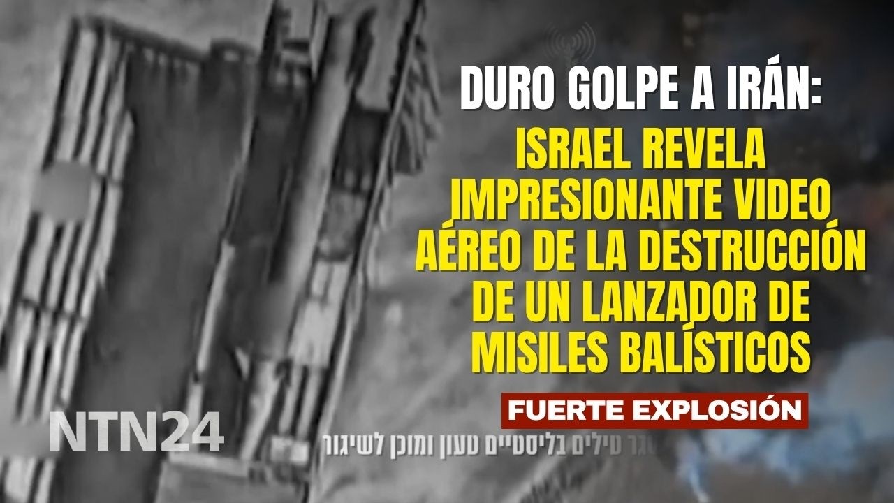 Israel revela impresionante video a&eacute;reo de la destrucci&oacute;n de un lanzador de misiles bal&iacute;sticos iran&iacute;