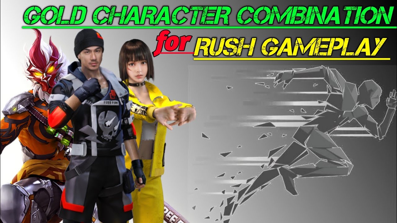 BEST GOLD CHARACTER COMBINATION FOR RUSH GAMEPLAY || character combination for rush gameplay in FF !