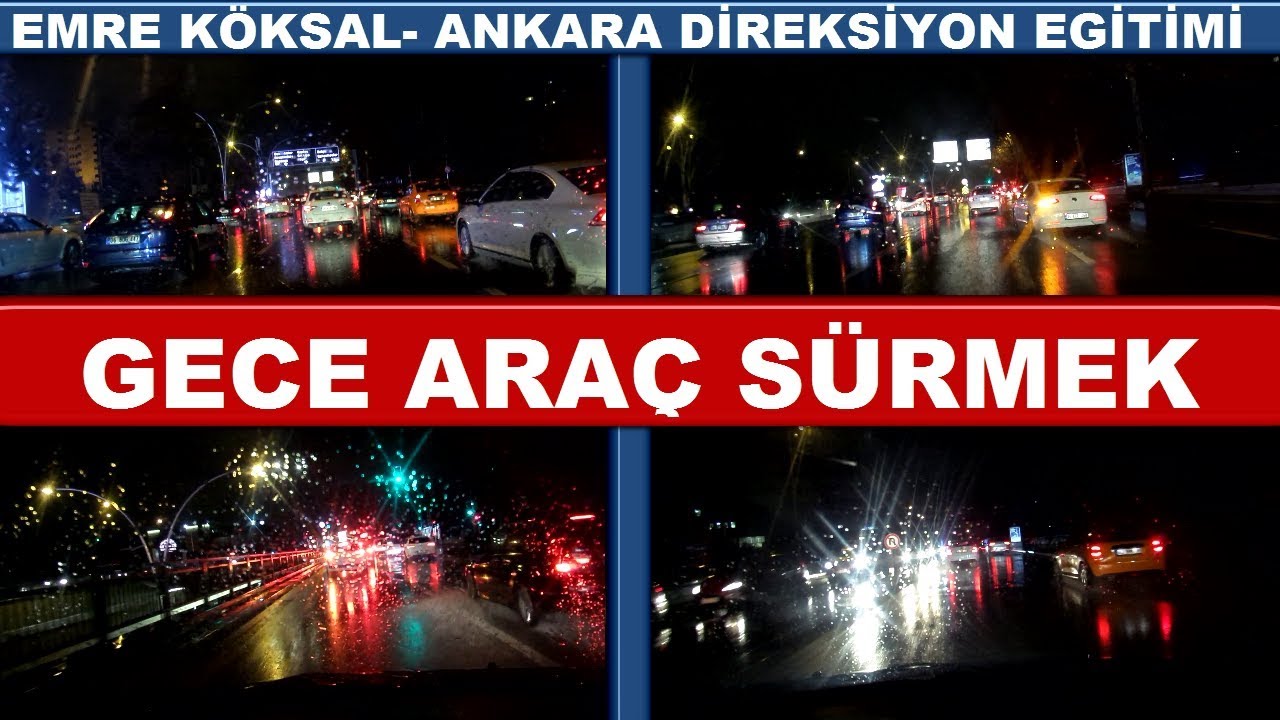 TRAFİKTE ARABA KULLANMAGECE  NASIL ARABA KULLANILIR