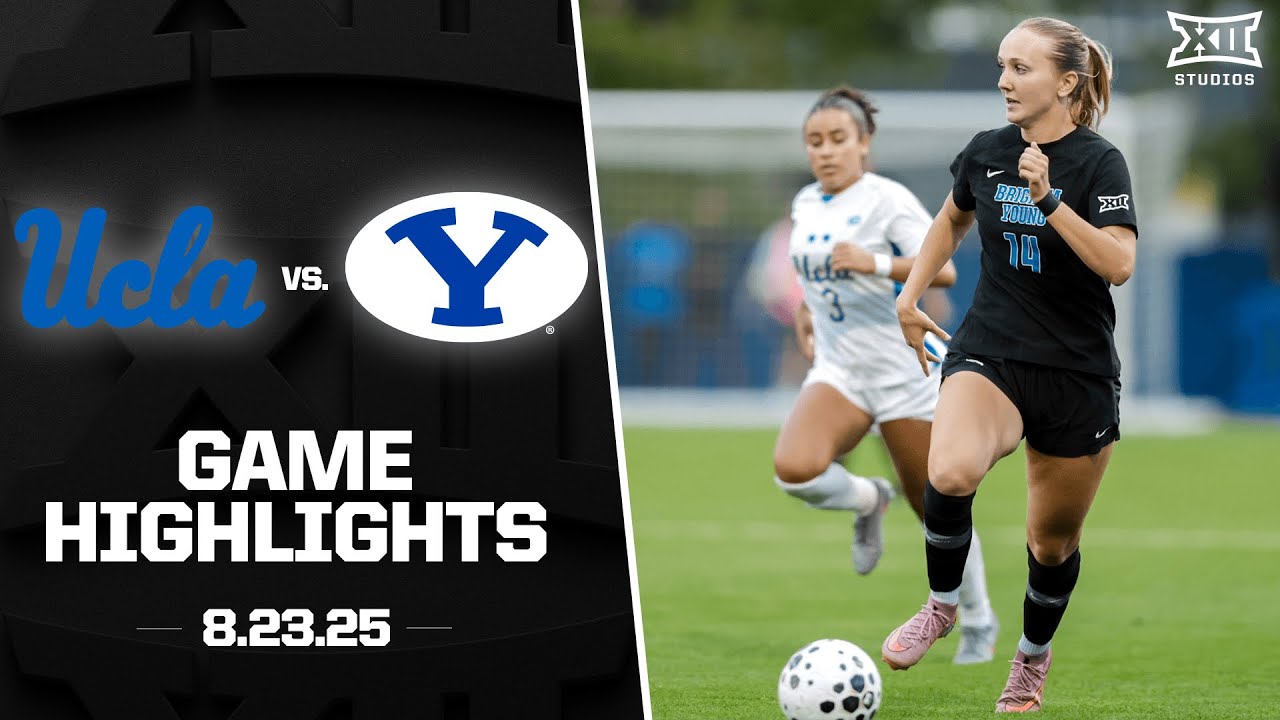 #4 UCLA vs. #19 BYU Soccer Highlights (8.23.25) | Big 12 Women's Soccer
