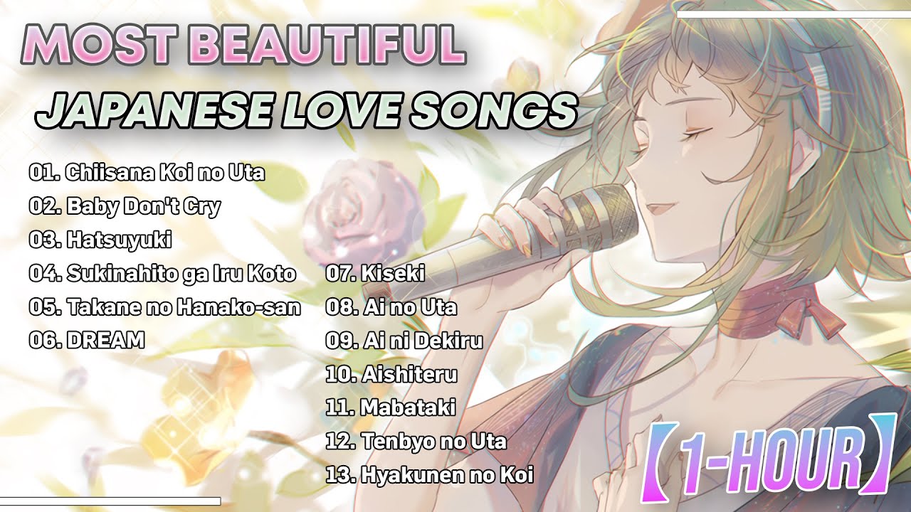 〖1-Hour〗Most Beautiful Japanese Love Song - Calm & Relaxing  Playlist 2024