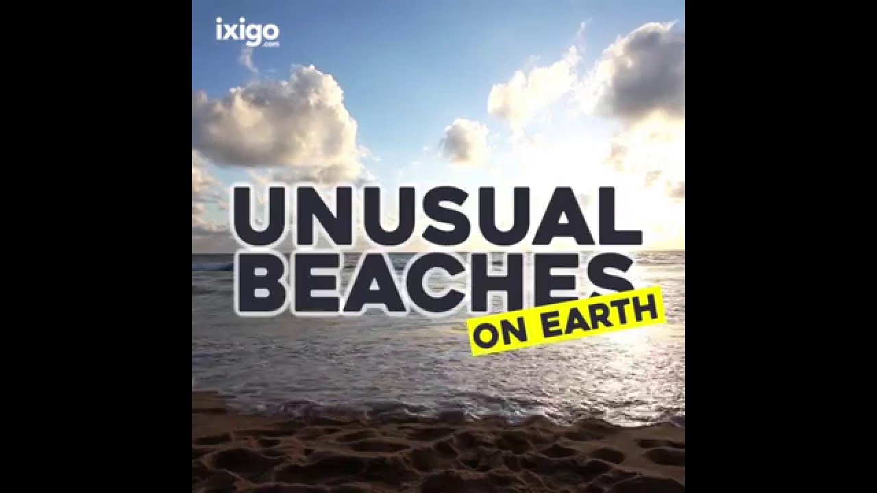 11 Unusual Beaches on Earth