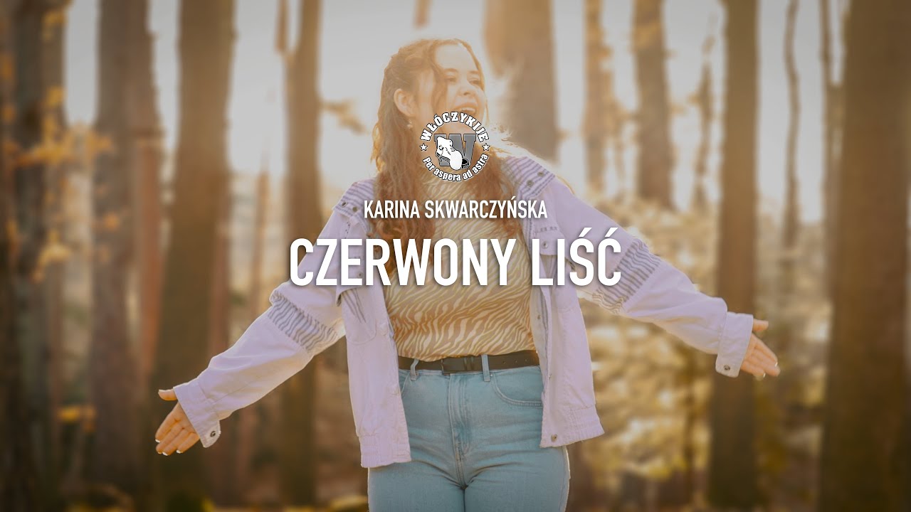 Włóczykije - Karina Skwarczyńska - Czerwony liść