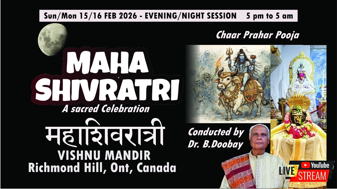 Maha Shivratri (Evening Session) Feb 15, 2026 Sunday Toronto Vishnu Mandir