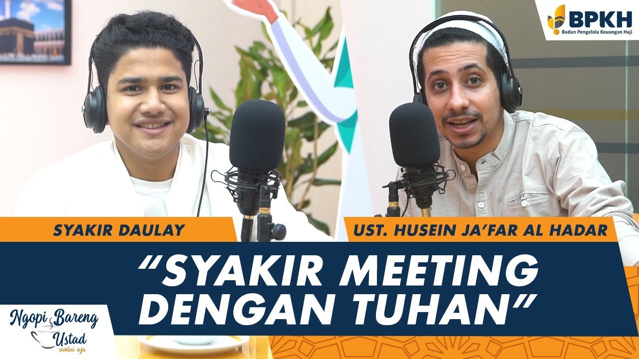 Ngopi Bareng Ustadz - Habib Husein Ja'far dengan Syakir Daulay