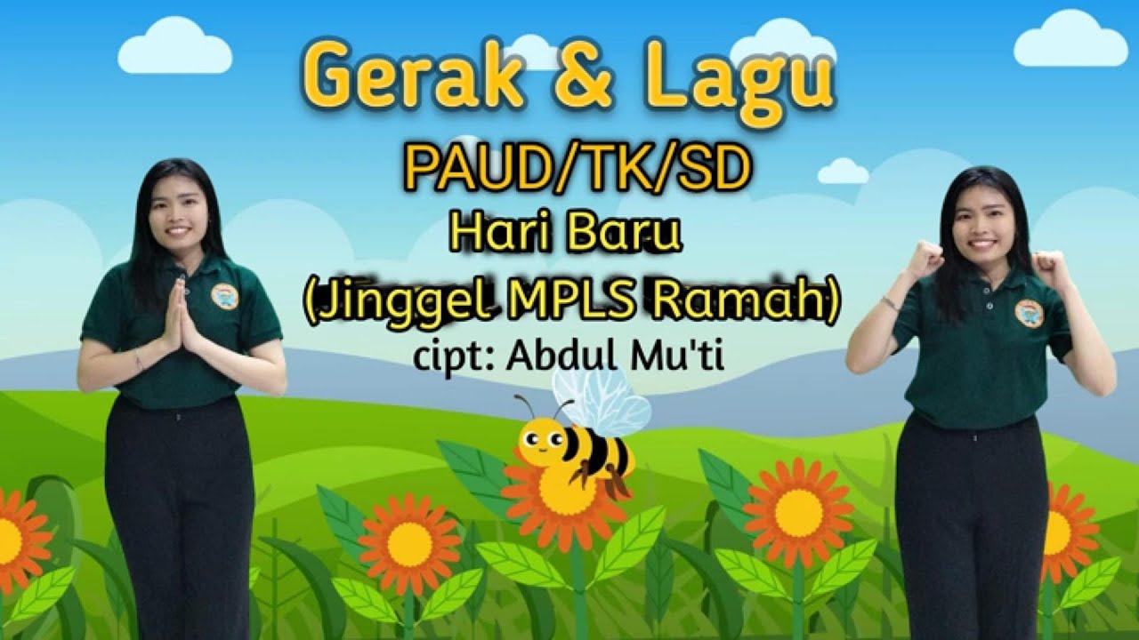 Gerak & Lagu PAUD/TK/SD - Hari Baru (Jinggel MPLS Ramah) 🎶💕