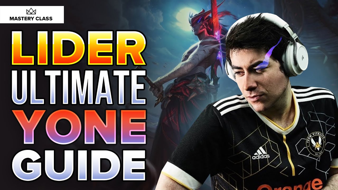 VIT LIDER teaches BEST Yone build, runes, combos, and more | Challenger Guide