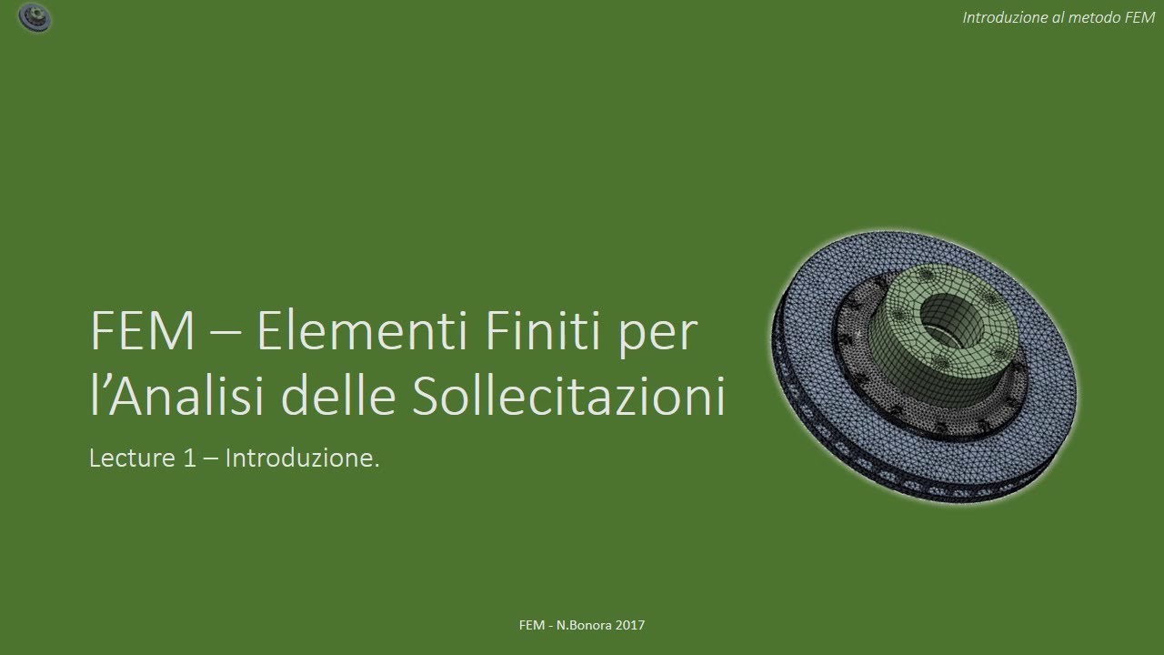 Lecture 1   Cosa è il metodo FEM