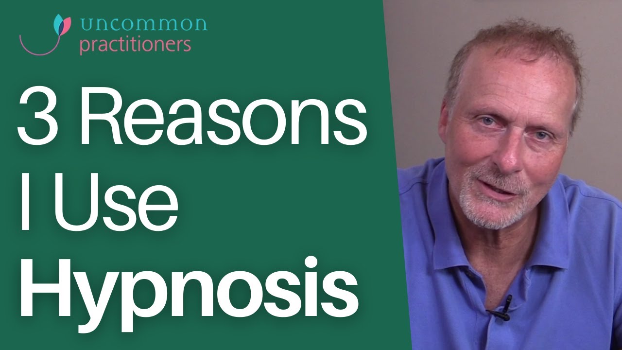 3 Vital Reasons to Use Hypnosis in Psychotherapy