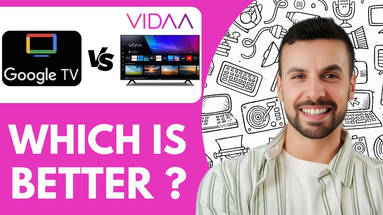 Google TV kontra Vidaa - 2025 | kt&oacute;ry jest lepszy? (Prosty samouczek)