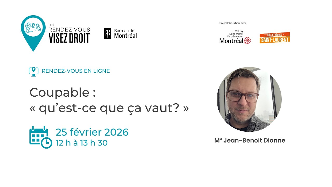 Rendez-vous VISEZ DROIT : Coupable : « qu’est-ce que ça vaut? »