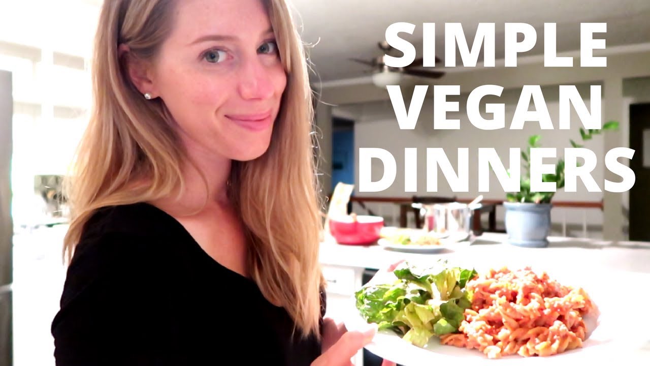 EASY VEGAN WEEKNIGHT DINNERS (Delicious + Healthy in 15 minutes)