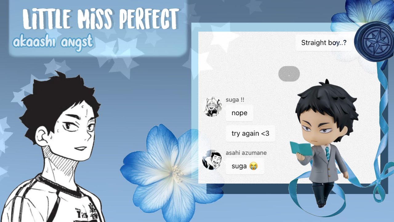 Little Miss Perfect - Taylor Louderman || Akaashi Angst || live au || haikyuu texts