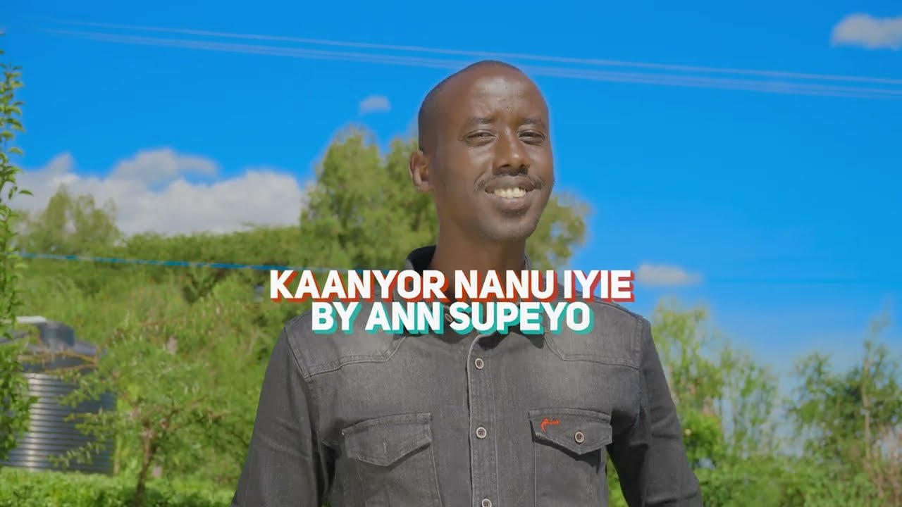KAANYOR NANU IYIE BY ANN SUPEYO Agenda 4k videos