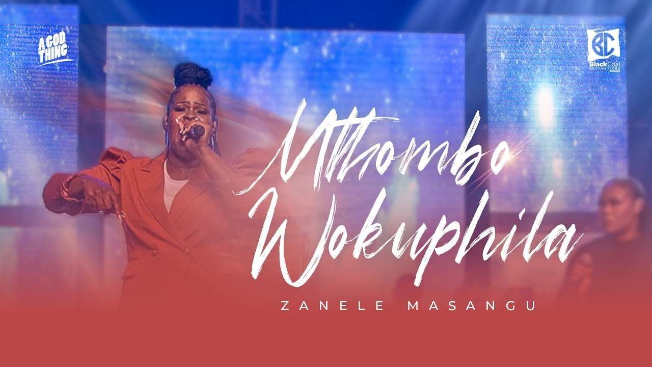 MTHOMBO WOKUPHILA  - ZANELE MASANGU(Official Video)