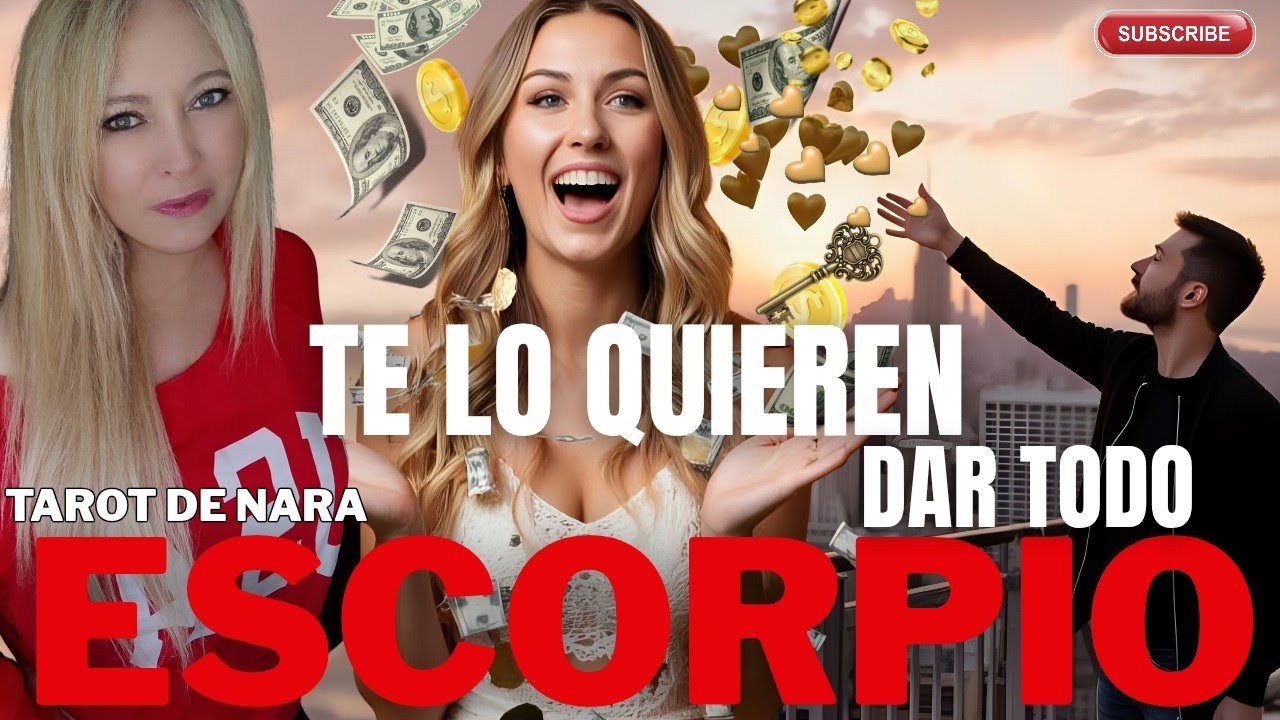 ESCORPIO♏TE LLEGA DE TODO!QUIEREN SER MUY GENEROSOS CONTIGO!QUIEREN CUMPLIR TUS SUEÑOS!